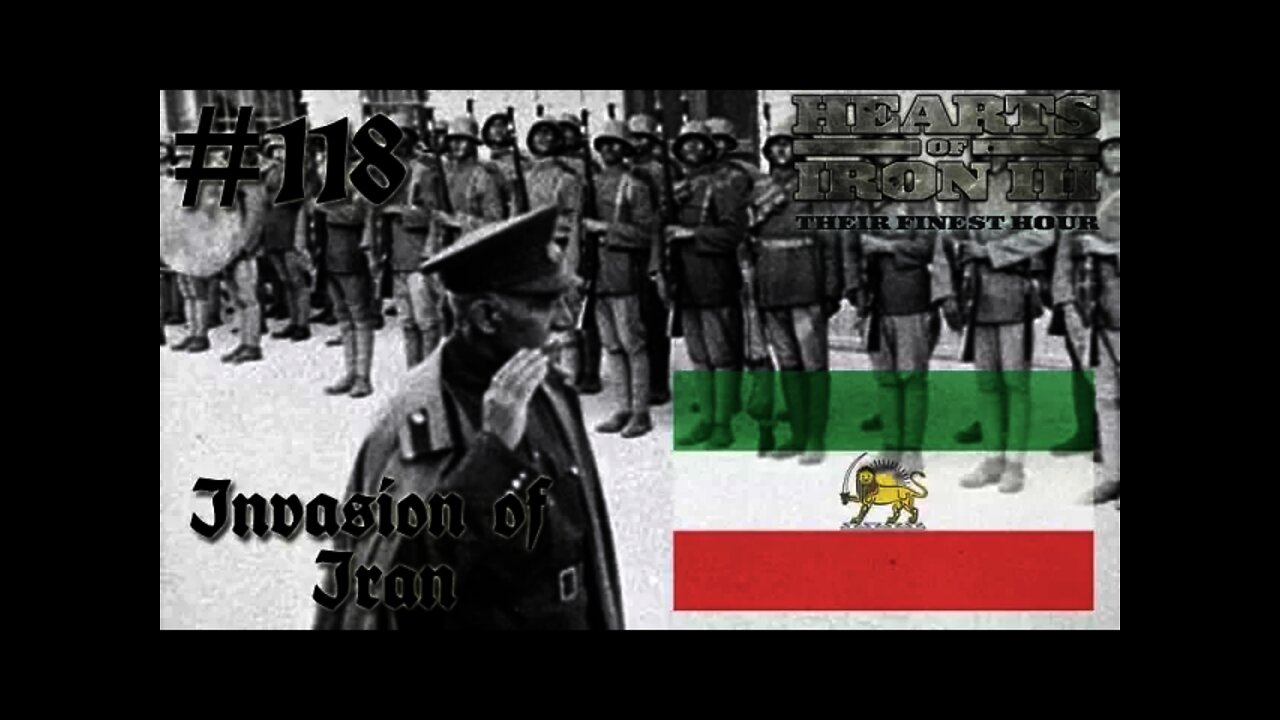 Hearts of Iron 3: Black ICE 8.6 - 118 (Germany) Invasion of Iran