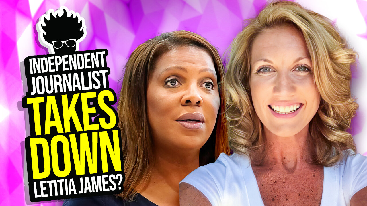 Independent Journalist Uncovers MASSIVE Letitia James Financial Fraud? Viva Frei Live