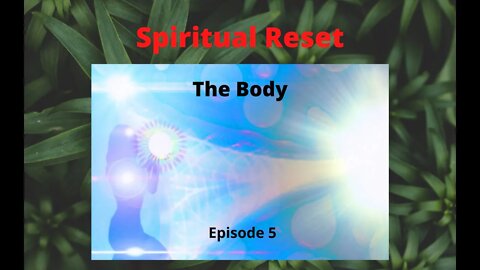 The 8 Prime Components of The Human BODY | Spiritual Reset | Episode 5