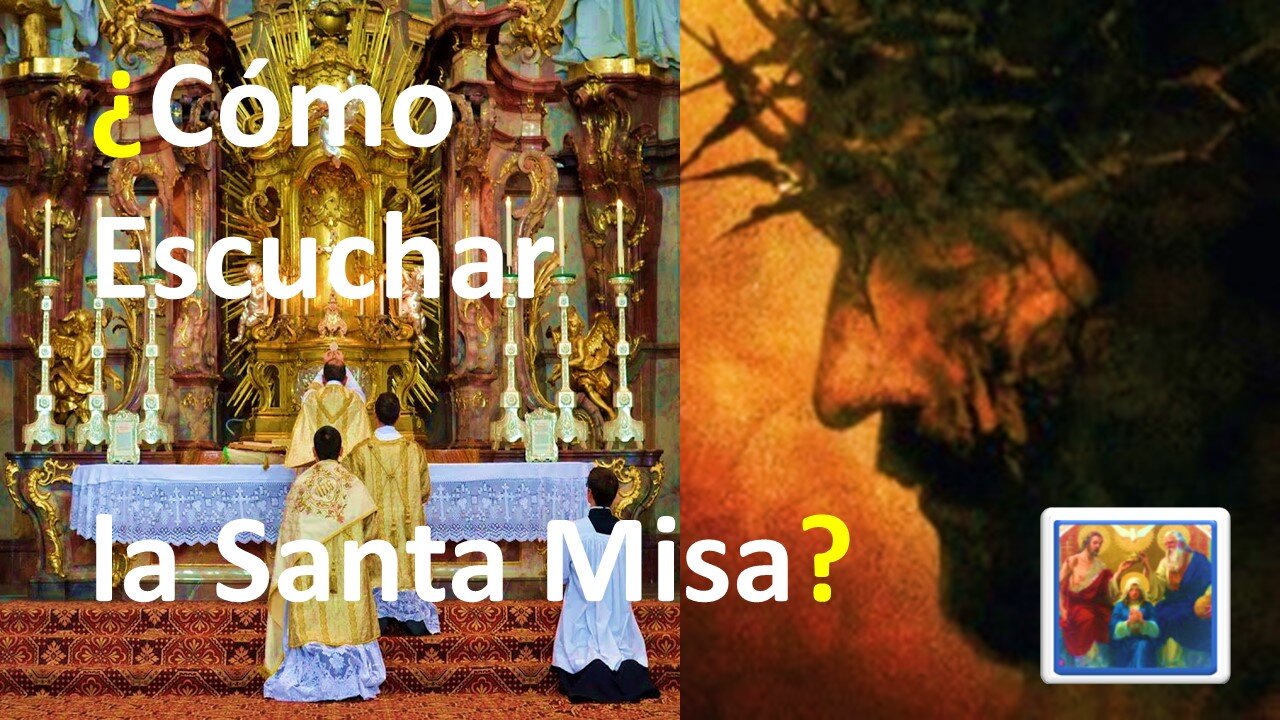 DEFIENDE TU FE 16. LA SANTA MISA CATÓLICA