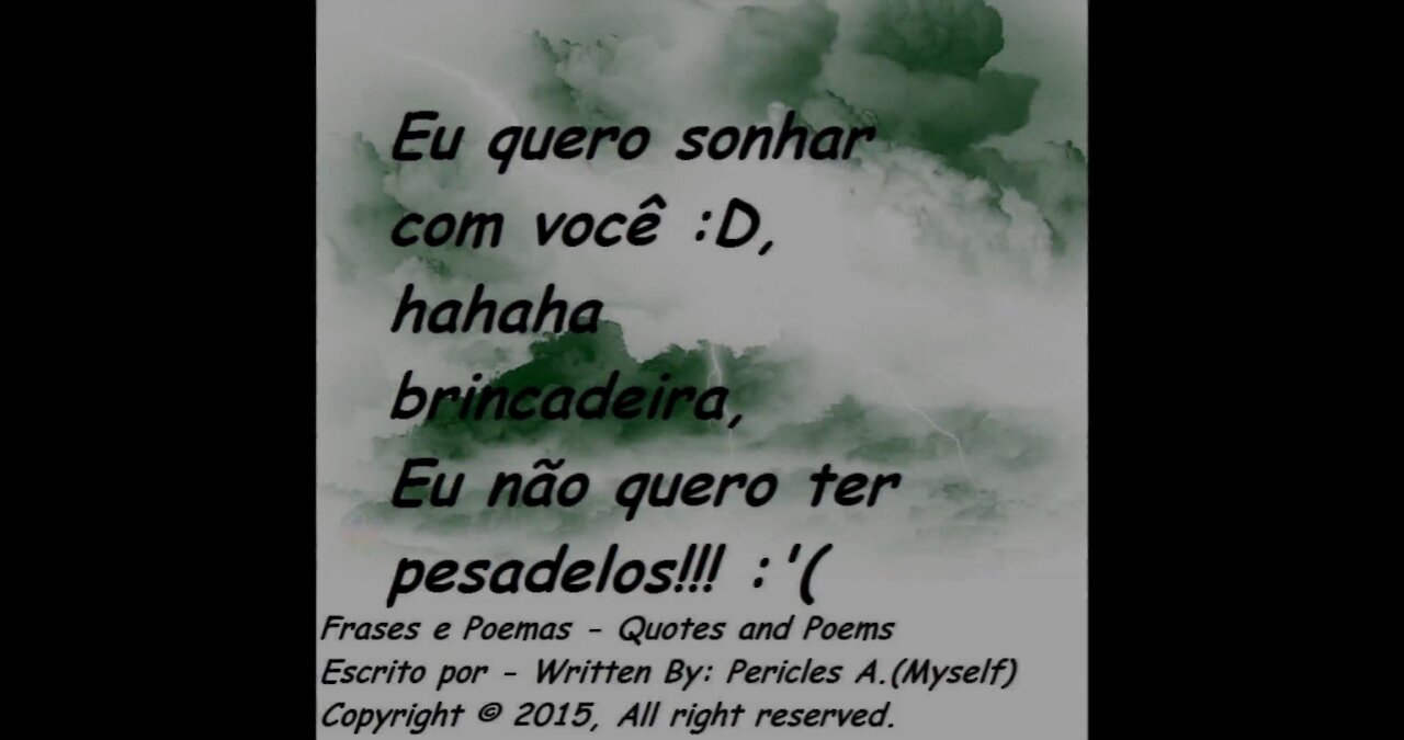 Quero sonhar com você, kkkk zueira! [Frases e Poemas]