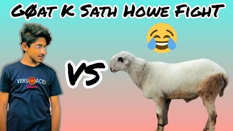 My Fight with Goat In Farm House