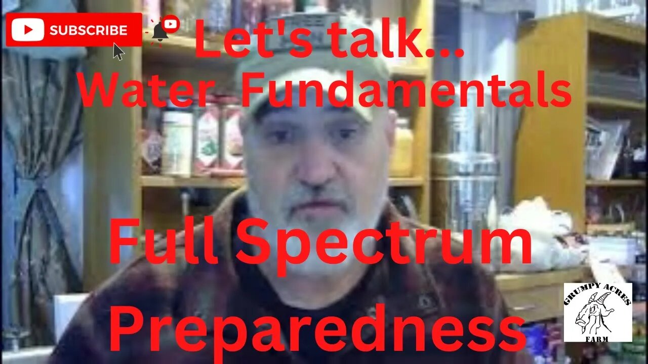 Full Spectrum Preparedness: Water fundamentals and aspects to consider