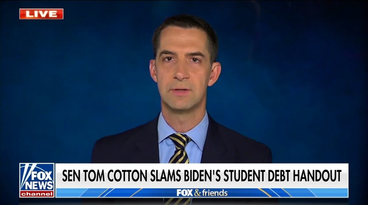 Sen Cotton: There's No Such Thing As Loan Cancellation, It's Just A Matter Of Who Pays