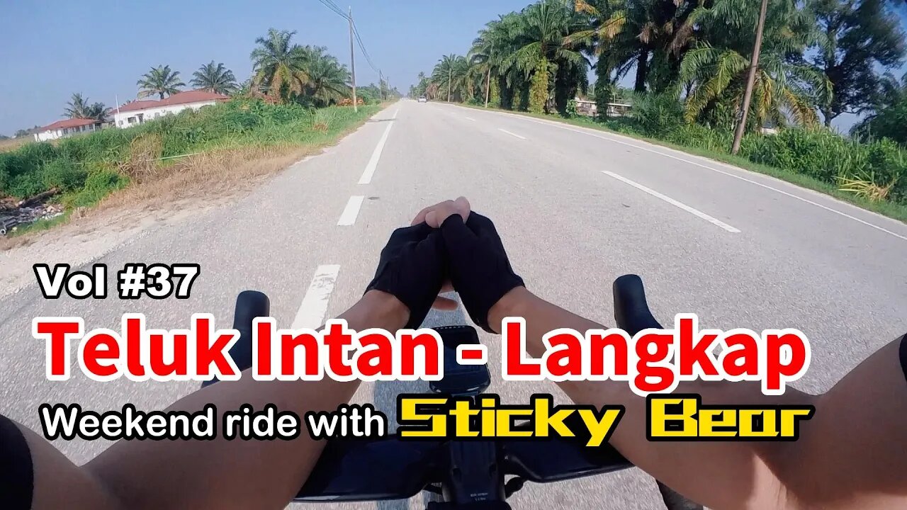 Teluk Intan to Langkap Weekend Ride | Vol #37