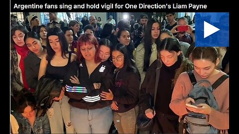 Argentine fans sing and hold vigil for One Direction's Liam Payne