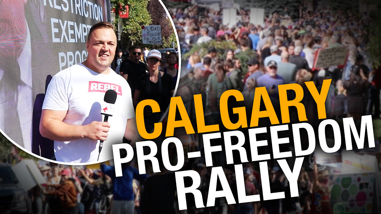 Calgarians gather for World Wide Rally for Freedom to oppose vaccine mandates