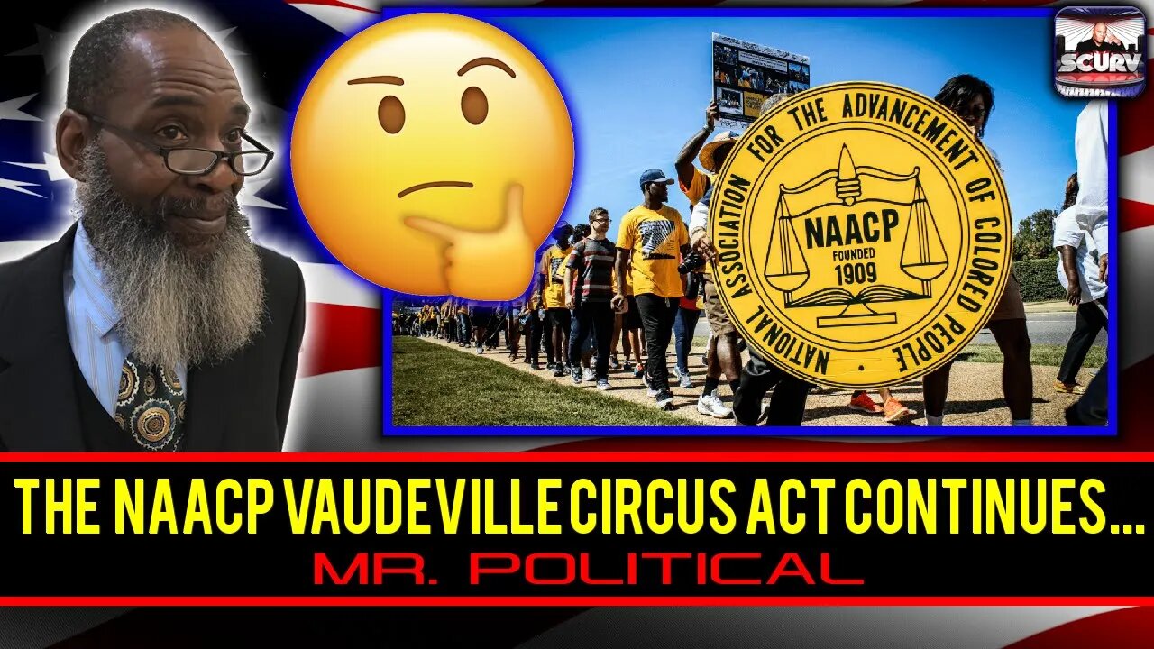 THE NAACP VAUDEVILLE CIRCUS ACT CONTINUES | MR. POLITICAL