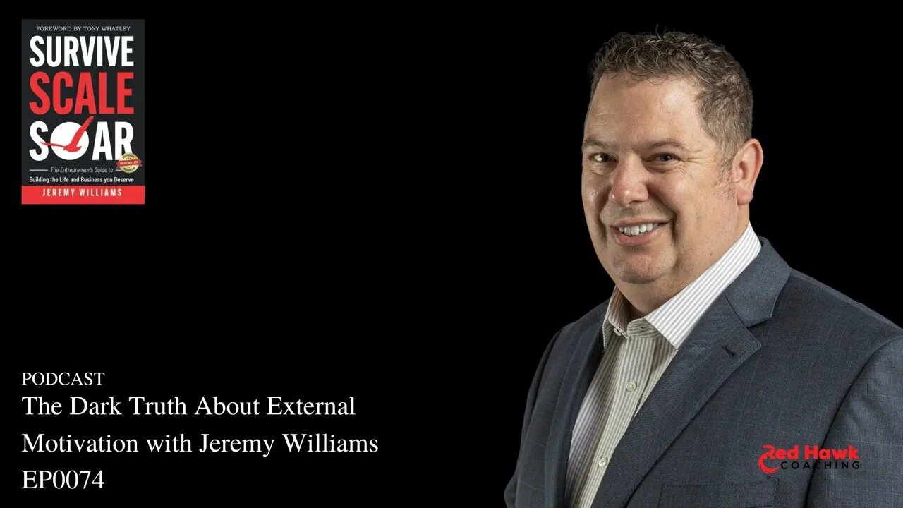 REAL Talk: The Dark Truth About External Motivation with Jeremy Williams