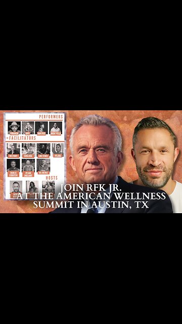 Join RFK Jr. at the American Wellness Summit in Austin, TX