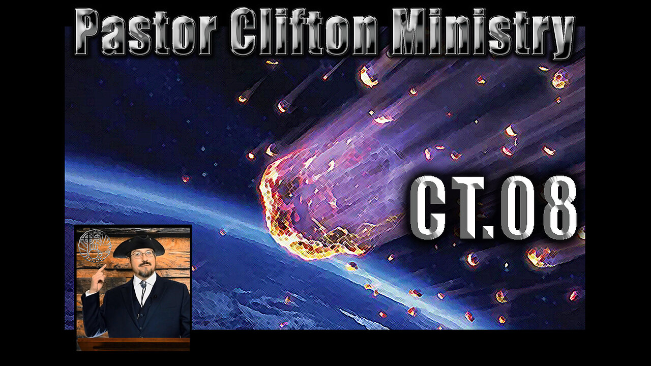 CT08 Casual Talk With Pastor Clifton - Celebrities & Cataclysm Introduction