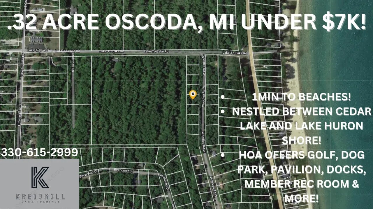 .32 ACRE OSCODA, MI UNDER $7K! 3 MINUTES TO LAKE HURON COASTAL BEACHES! GOLF, BOATING, FISHING!