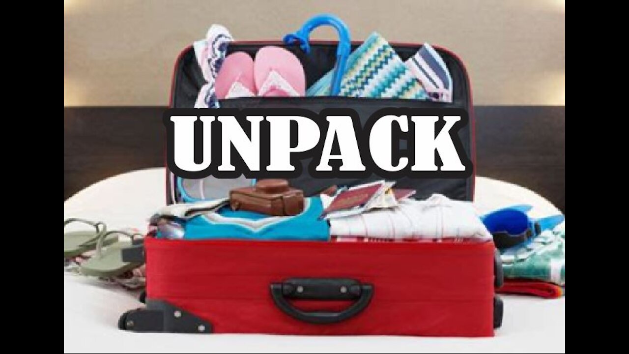 Video #6 - Unpack the Suitcase