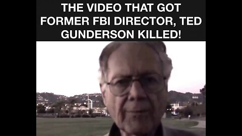 Ted Gunderson former FBI chief exposes 'illuminati'