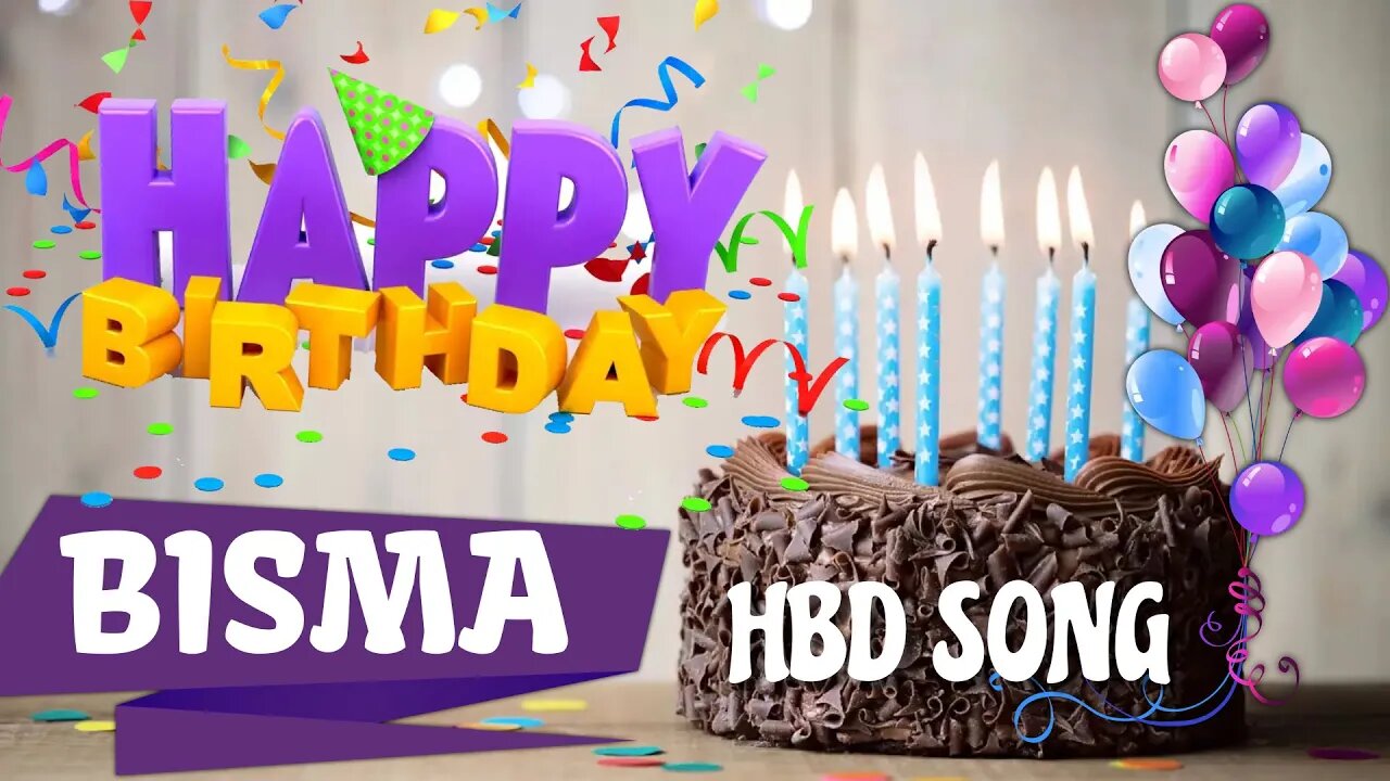 BISMA Happy Birthday Song – Happy Birthday BISMA - Happy Birthday Song - BISMA birthday song