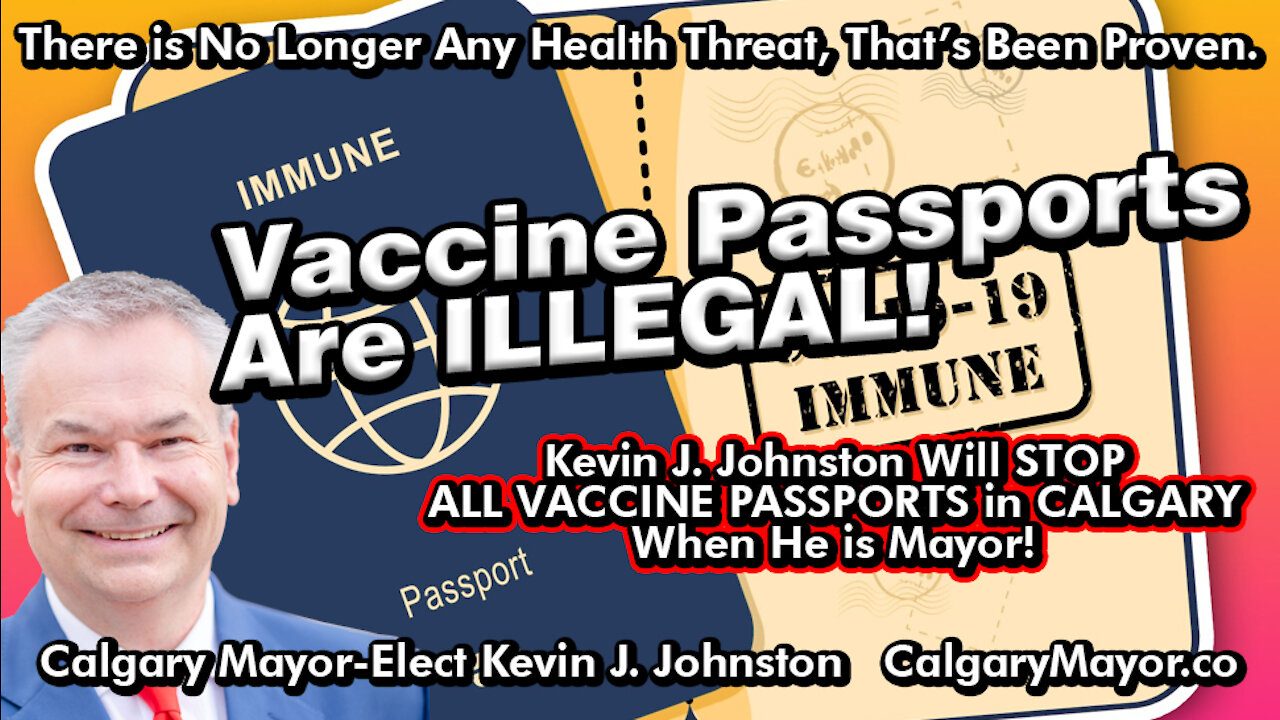 Kevin J. Johnston Answers Questions About VACCINE PASSPORTS in Calgary