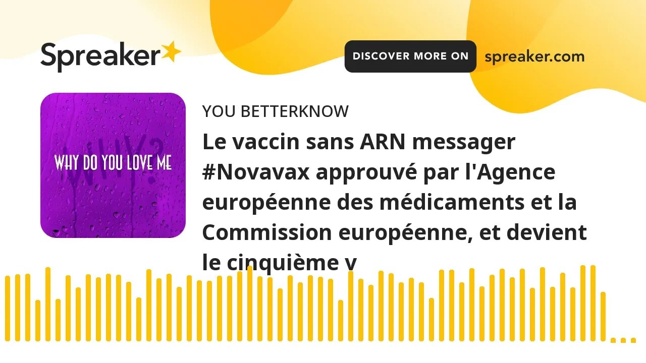 Le vaccin sans ARN messager #Novavax approuvé par l'Agence européenne des médicaments et la Commissi