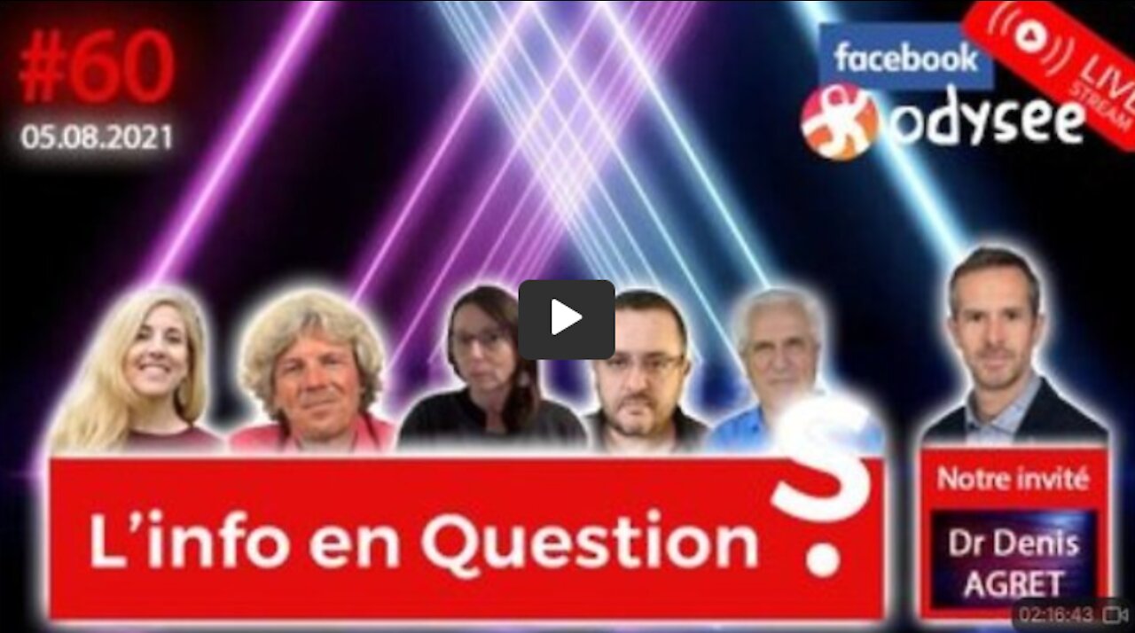 L'info en Questions #60 avec Denis Agret, médecin - 5 août 2021