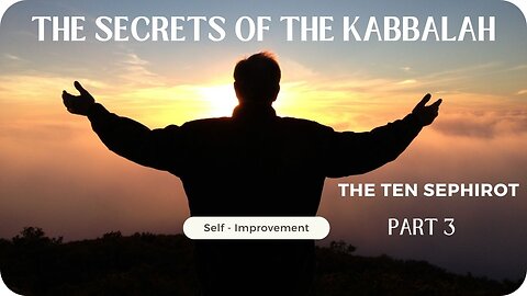 The Secrets of Kabbalah - The Ten Sephirot