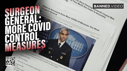 Soros Backed Surgeon General Says New COVID Control Measures to be Announced