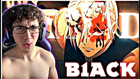 Beautiful Edits | B1ack Fx Anime [Edit/AMV] | *REACTION!!