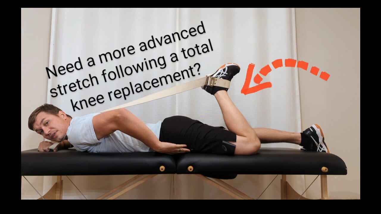 Advanced Stretch Following a Total Knee Replacement