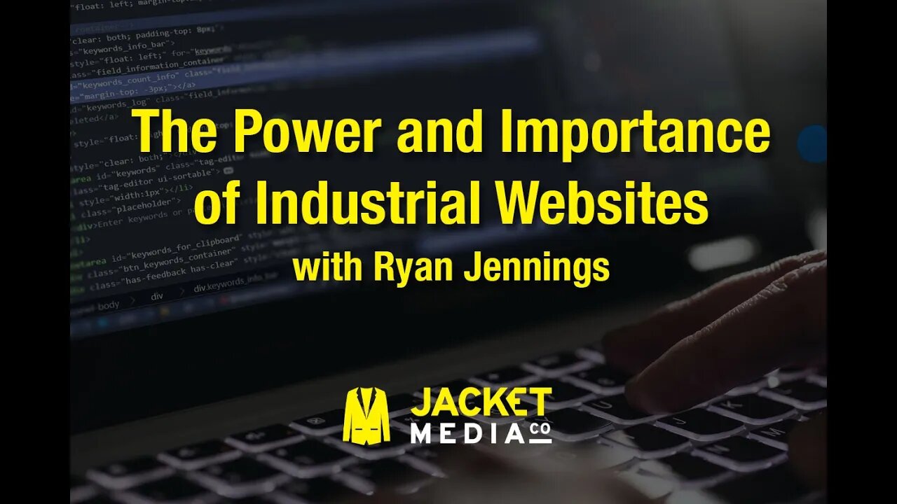 The Power and Importance of Industrial Websites