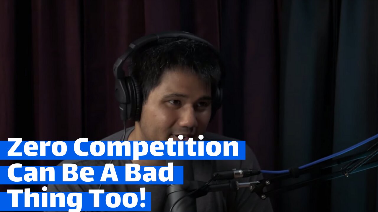 Zero Competition Is Either A Good Thing Or A Bad Thing