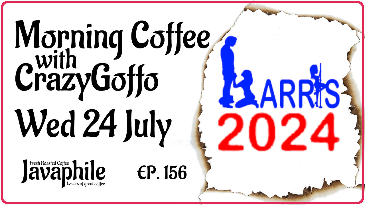 Morning Coffee with CrazyGoffo - Ep.156 #RumbleTakeover #MAGA2024