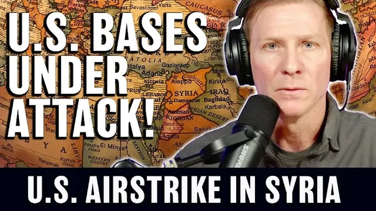 SURVIVAL SITREP - U.S. Launches Airstrikes in Syria After Military Bases Attacked