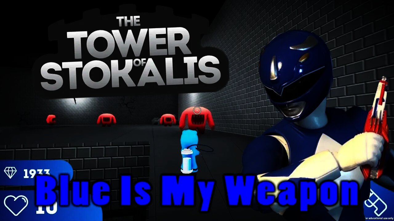 The Tower Of Stokalis - Blue Is My Weapon