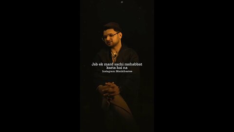 jab ek marda sacchi mohbbat karta