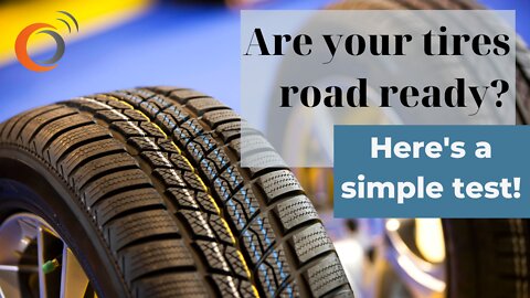 Easy Test for Tire Replacement