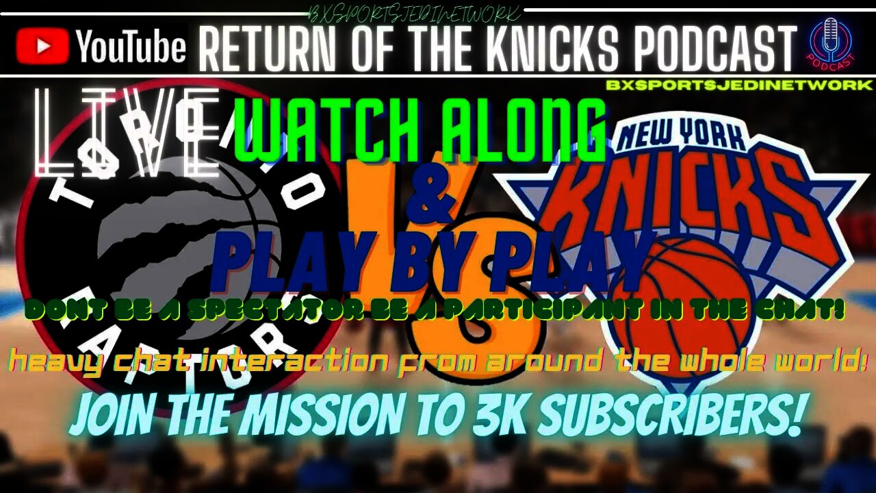 🔴 LIVE New York KNICKS AT RAPTORS PLAY BY PLAY & WATCH-ALONG HEAVY CHAT INTERACTION