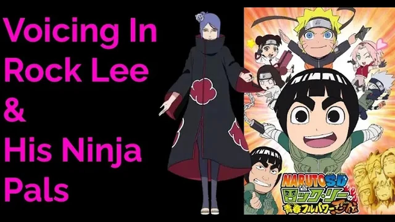 Voicing in Rock Lee & His Ninja Pals #Naruto #anime #voiceacting #rocklee