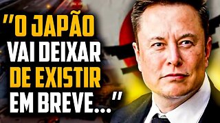 POLEMICA! Elon Musk AFIRMA: JAPÃO SUMIRÁ EM BREVE...