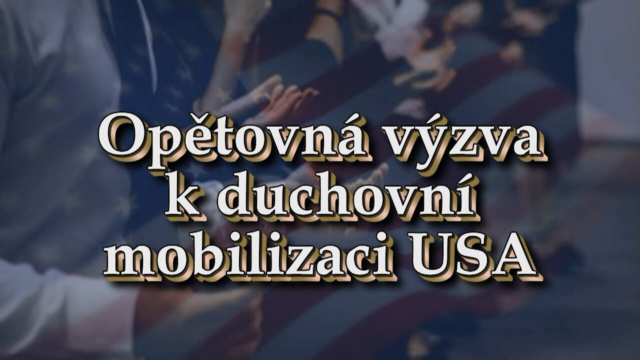 Opětovná výzva k duchovní mobilizaci USA