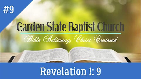 REVELATION 1: 9 - COMPANIONS IN TRIBULATION