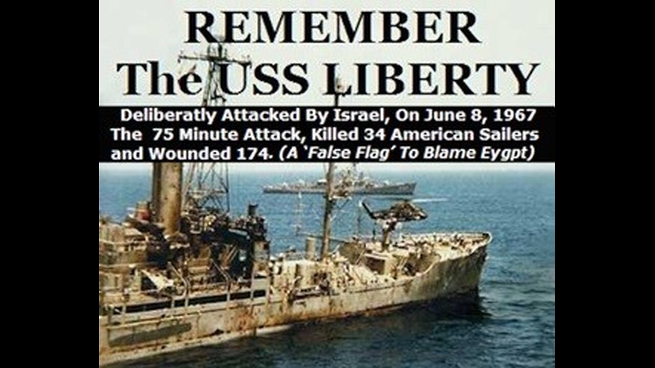 The USS Liberty - The day Israel Attacked America