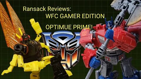 Ransack Reviews: WFC Gamer Edition Optimus Prime!!! (Birds on Strike 😱😱😱)