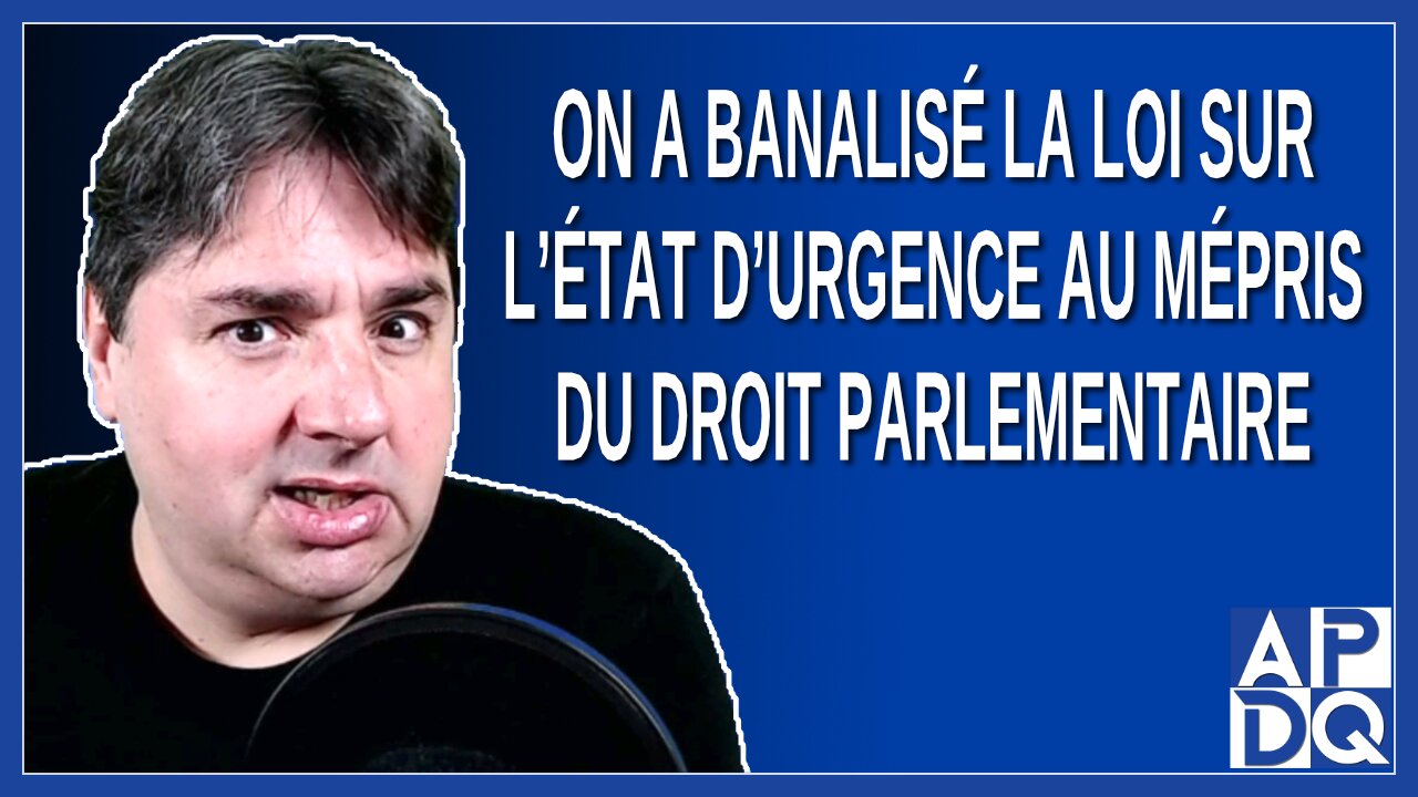 On a utilisé un outil législatif rare et inusité qu'on a banalisé au mépris du droit parlementaire.