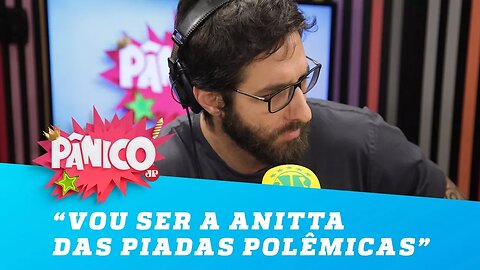 “Vou ser a Anitta das piadas polêmicas”, diz Rafinha Bastos