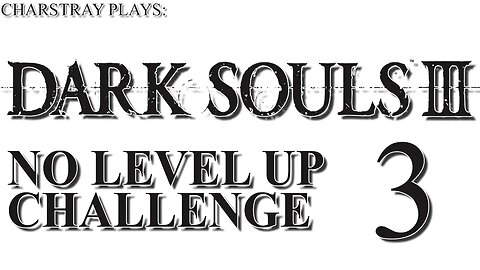 Dark Souls 3 Tapi Ga Boleh Naik Level (Bahasa Indonesia), Part 3