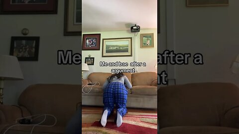 Me and bae after an Argument