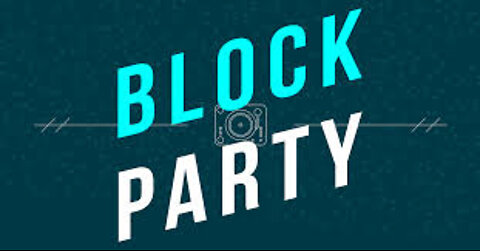 Block Party Tursday 06/16/2022