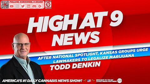 High At 9 News : Todd Denkin - Kansas groups urge lawmakers to legalize marijuana