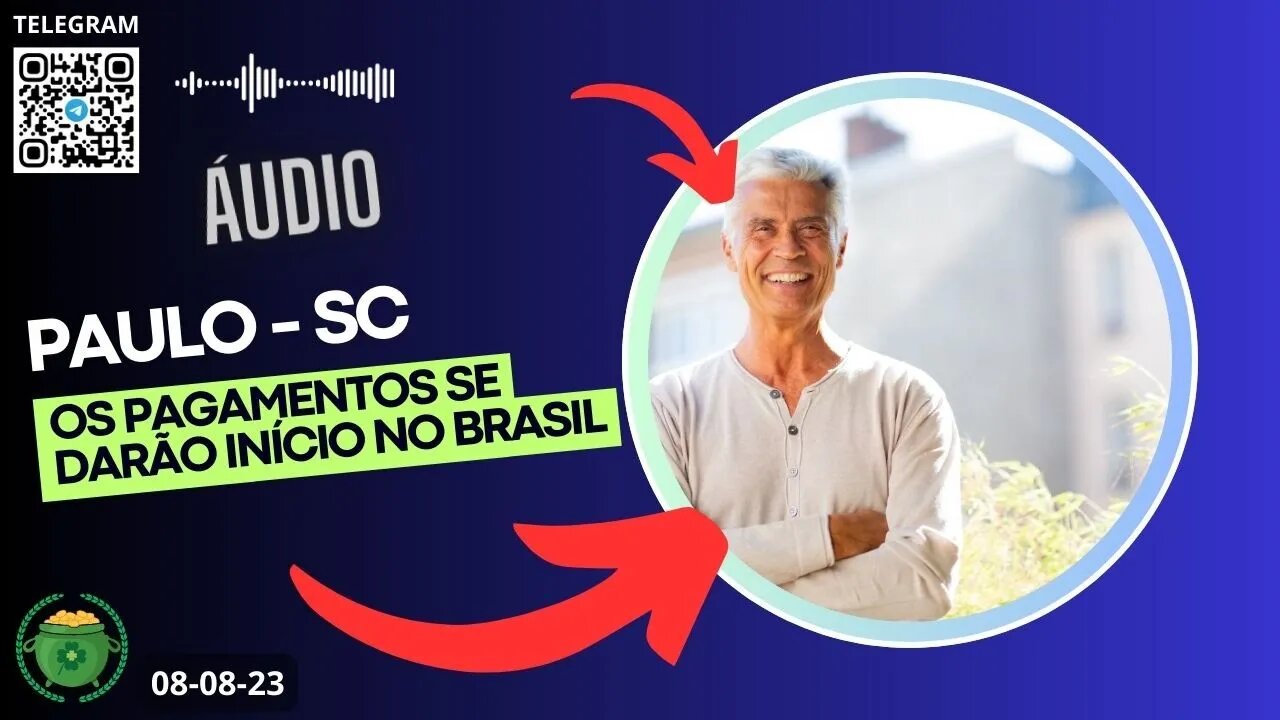 PAULO-SC Os Pagamentos se darão aqui no Brasil