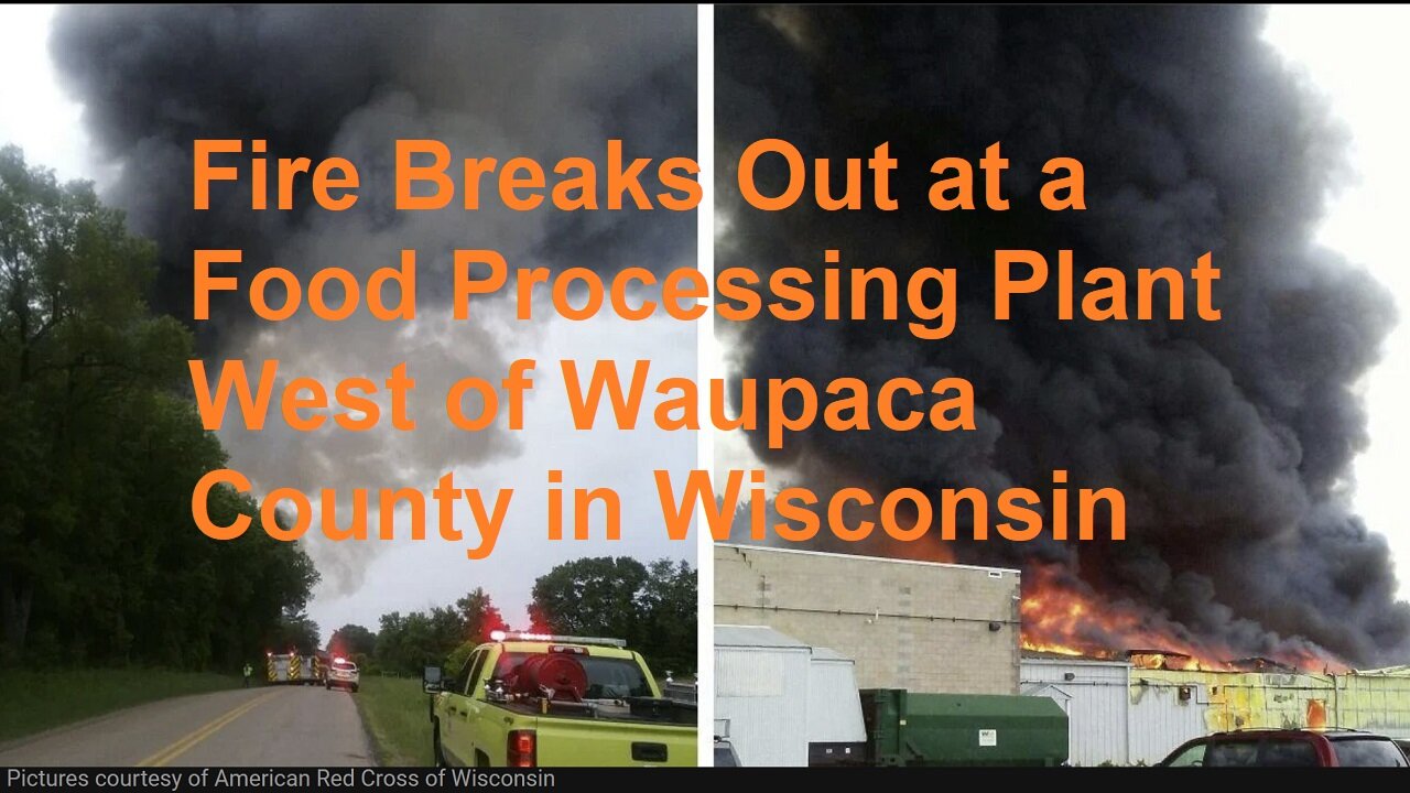 Another Blow To US Food: Fire Breaks Out at a Food Processing Plant