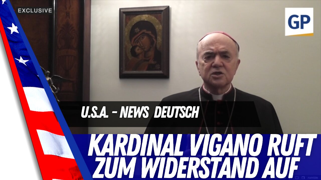 Kardinal Vigano ruft auf zum Widerstand.