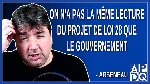 On n’a pas la même lecture du projet de loi 28 que le gouvernement. Dit Arseneau